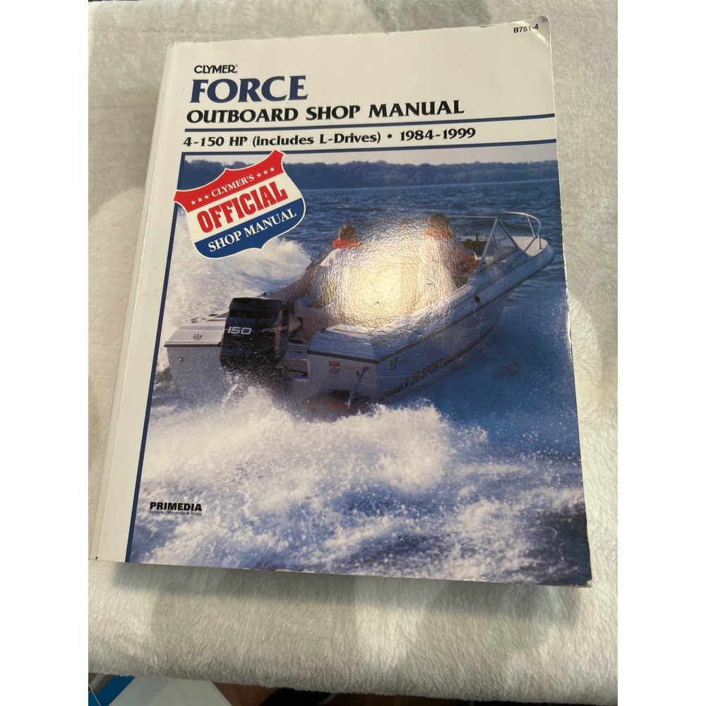 Clymer Force Outboard Shop Manual 4-150‎ HP 1984-1999 Boat Repair Guide